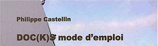 [Entretien/création] Hommage à Philippe Castellin