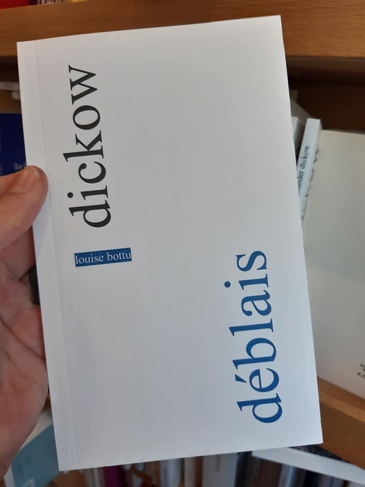 [Chronique] Alexander Dickow, Déblais, par Tristan Hordé