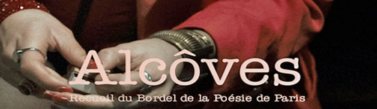 [Chronique] Alcôves, recueil du bordel de la poésie de Paris, par Christophe Stolowicki