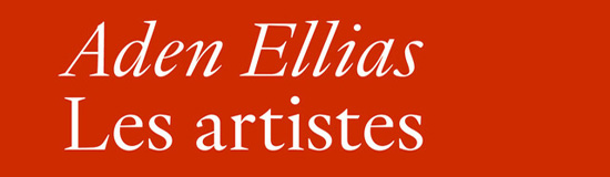 [Chronique] Sébastien Ecorce, Un road trip libertaire anti-doxique (à propos de Aden Ellias, Les artistes)