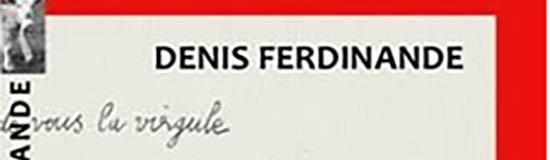 [Chronique] Denis Ferdinande, Combinaisons, par CHRISTOPHE STOLOWICKI