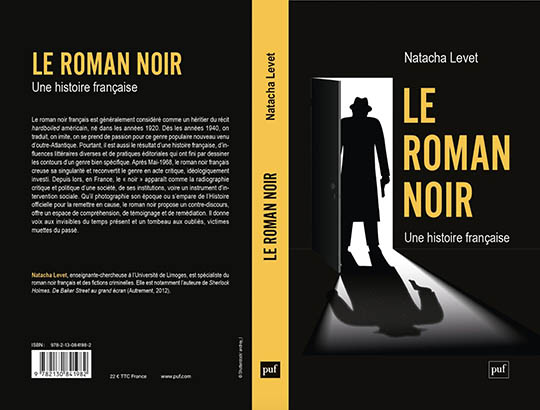[Chronique] Pierre Gauyat, Voyage au bout du roman noir (à propos de Natacha Levet, Le Roman noir, une histoire française)