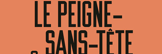 [Chronique] Michaël Moretti, Un Peigne-sans-tête qui décoiffe (à propos de Fred Léal)