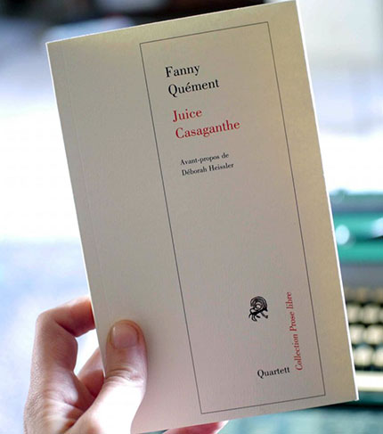 [Chronique] Jean-Pascal Dubost, Lettre à Fanny Quément à propos de Juice Casaganthe