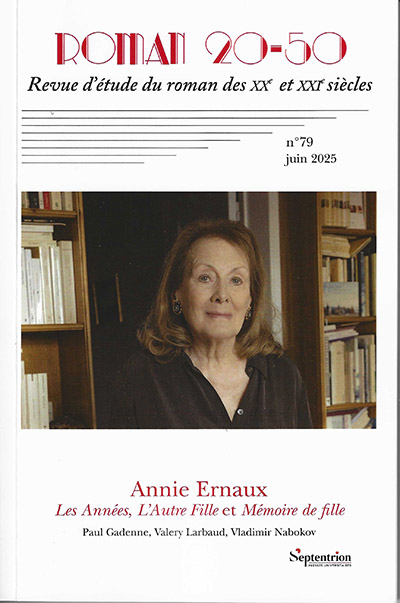 [Revue] Roman 20-50, n° 79, dossier : Annie Ernaux, une écriture du passage à l'autre