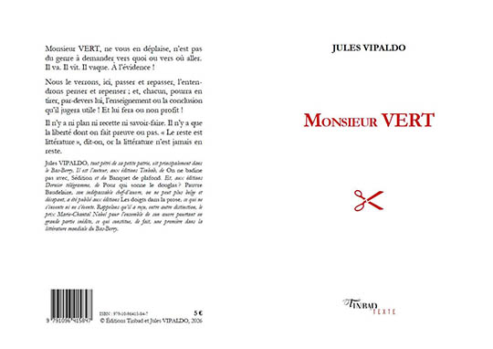 [Chronique] Laetitia Scorza, Il y a VERS et VERT (à propos de Jules VIPALDO, Monsieur VERT)